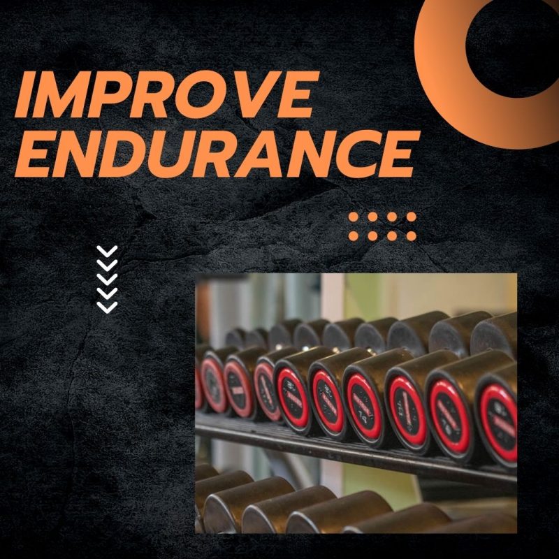Improve Endurance