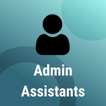 Admin Assistants
