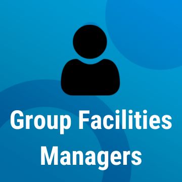 Group Facilities Managers