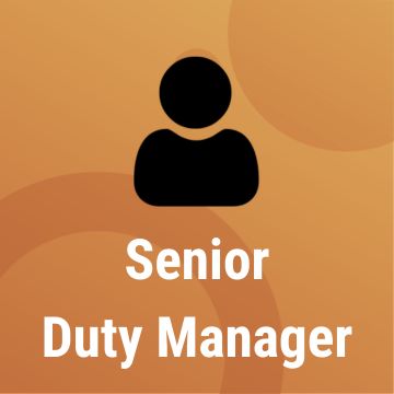 Senior Duty Manager